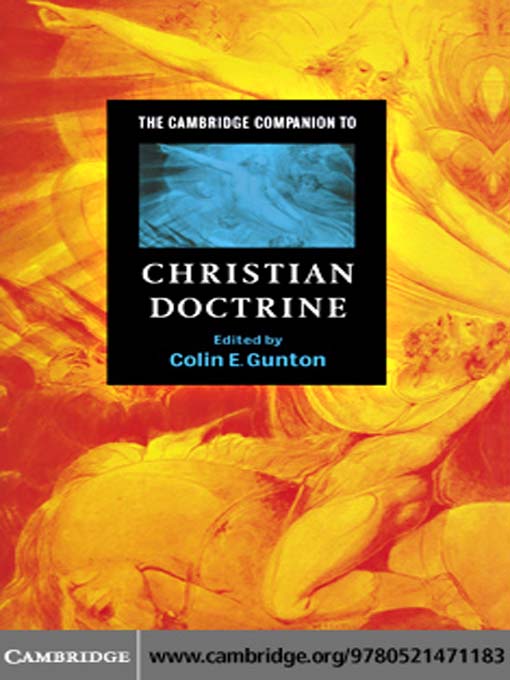 Title details for The Cambridge Companion to Christian Doctrine by Colin E. Gunton - Available